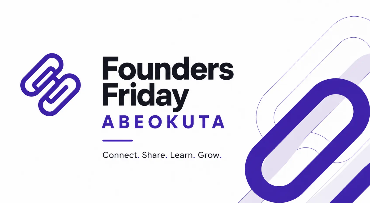 Founders Friday Abeokuta Turns One. They’re Giving Away ₦1,000,000 to Celebrate.
